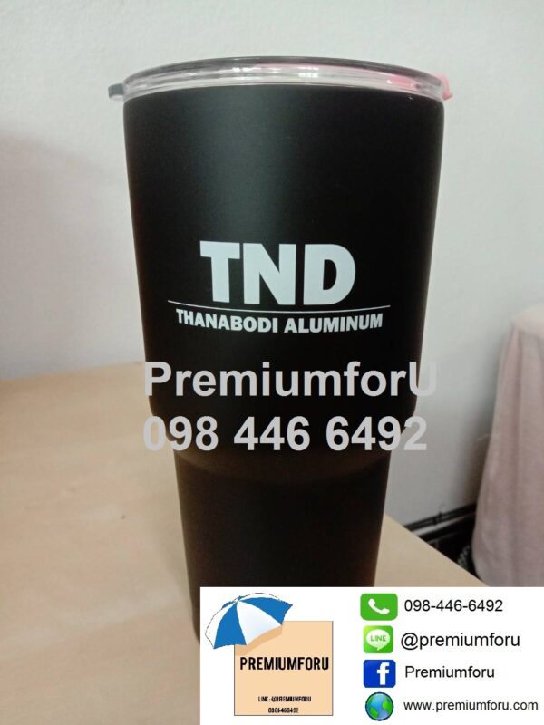 แก้วเก็บความเย็น แก้วเยติ ขนาด30ออน แก้วสกรีนโลโก้ราคาถูก ลายสกรีน TND Thanabodi Aluminum (3)